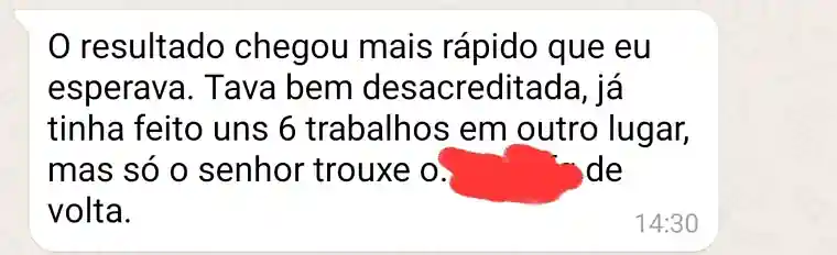 Cliente diz no WhatsApp que o resultado do adoçamento chegou mais rápido do que esperava
